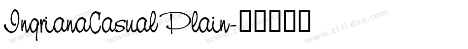 IngrianaCasual Plain字体转换